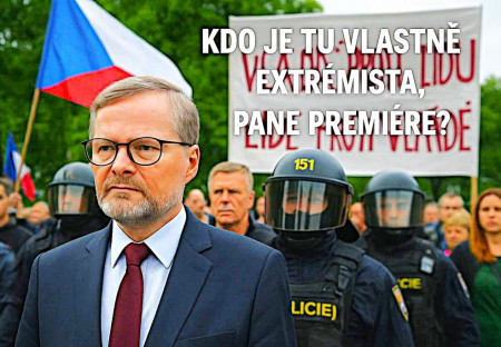 Kdo je tu vlastně extrémista, pane premiére?